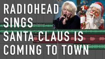 Thumbnail for Radiohead sings "Santa Claus is Coming to Town" | There I Ruined It