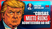 Thumbnail for URGENTE | TRUMP “COISAS MUITO RUINS ACONTECERÃO AO IRÃ” | Rogério Anitablian