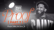 Thumbnail for Proof // Proof Pt.7 // Pastor Mike McClure, Jr | Rock City TV