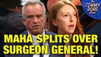 Thumbnail for MAHA EXPLODES! The Real Story Behind The Surgeon General Shakeup! w/ Catherine Austin Fitts | The Jimmy Dore Show