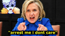Thumbnail for Hillary Clinton is f*cking going to jail... | Nux Taku