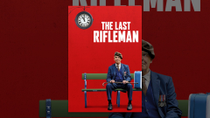Thumbnail for The Last Rifleman | YouTube Movies