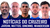 Thumbnail for NOTÍCIAS DO CRUZEIRO: ARBITRAGEM DA CBF, LEONARDO JARDIM, WANDERSON, DINENNO E ALEXANDRE MATTOS | Seis a um