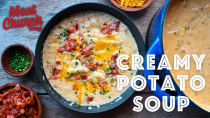Thumbnail for Potato Soup, the Ultimate Comfort Food | Meat Church BBQ