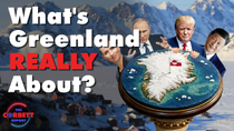 Thumbnail for What‘s Greenland REALLY About | corbettreport