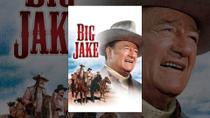 Thumbnail for Big Jake | YouTube Movies