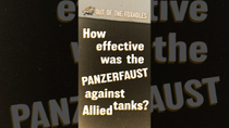 Thumbnail for How effective was the PANZERFAUST against Allied tanks? #OOTF #shorts | World War Two