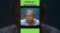 Thumbnail for Archie Bunker's Views on Gun Control | LAtvGUY