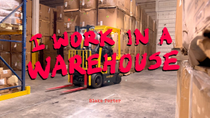 Thumbnail for I Work in a Warehouse | Blake Porter
