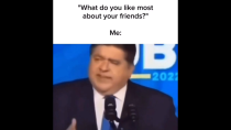 Thumbnail for “What do you like most about your friends?” Me: | FunnyMemeSpot