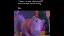 Thumbnail for "You must complete the HR mandatory safety training" Me: | FunnyMemeSpot Backup