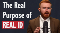 Thumbnail for Real ID Is Not About Keeping You Safe | misesmedia
