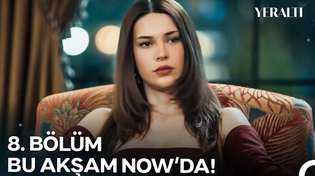 Thumbnail for Yeraltı 8. Bölümü ile Bu Akşam 20.00'de NOW'da! | Yeraltı