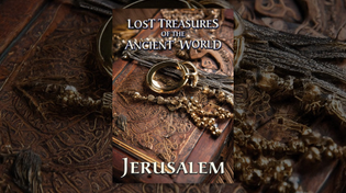 Thumbnail for Lost Treasures Of The Ancient World: Jerusalem | YouTube Movies