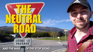 Thumbnail for The Neutral Road (And Why You Should NEVER Put A Stop Sign On It) | The Tim Traveller