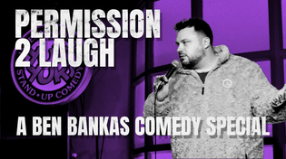 Thumbnail for PERMISSION 2 LAUGH | A Ben Bankas Comedy Special | BenBankasComedy
