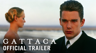 Thumbnail for GATTACA [1997] – Official Trailer (HD) | Now on 4K Ultra HD, Blu-ray and Digital