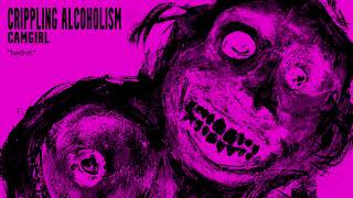 Thumbnail for Crippling Alcoholism – bedrot (Official Audio) | The Flenser