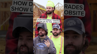 Thumbnail for How Different Trades Show up to the Job-site