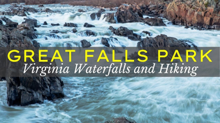 Thumbnail for Great Falls Park, Virginia - AMAZING Waterfalls & Hiking Trails | Where Next Travel