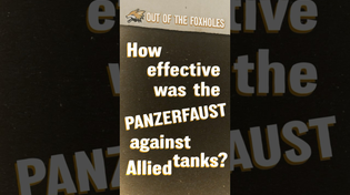 Thumbnail for How effective was the PANZERFAUST against Allied tanks? #OOTF #shorts | World War Two