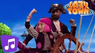 Thumbnail for Lazy Town | You Are A Pirate Music Video | LazyTown