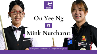 Thumbnail for On Yee Ng v Mink Nutcharut | Final | 2025 Landywood British Women's Snooker Open | WPBSA