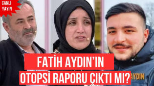 Thumbnail for FATİH AYDIN'IN OTOPSİ RAPORU ÇIKTI MI? NEDEN BU KADAR UZUN SÜRDÜ? | Mustafa Kılıç 