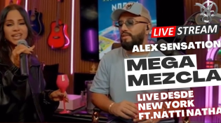 Thumbnail for Live con Natti Natasha 4/5/25 | Alex Sensation