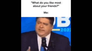 Thumbnail for “What do you like most about your friends?” Me: | FunnyMemeSpot