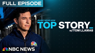 Thumbnail for Top Story with Tom Llamas - March 11 | NBC News NOW