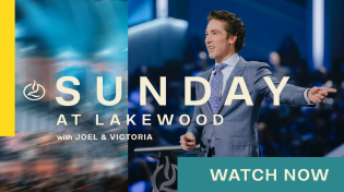 Thumbnail for Lakewood Church Service | Joel Osteen Live | Sunday 8:30am | Lakewood Church